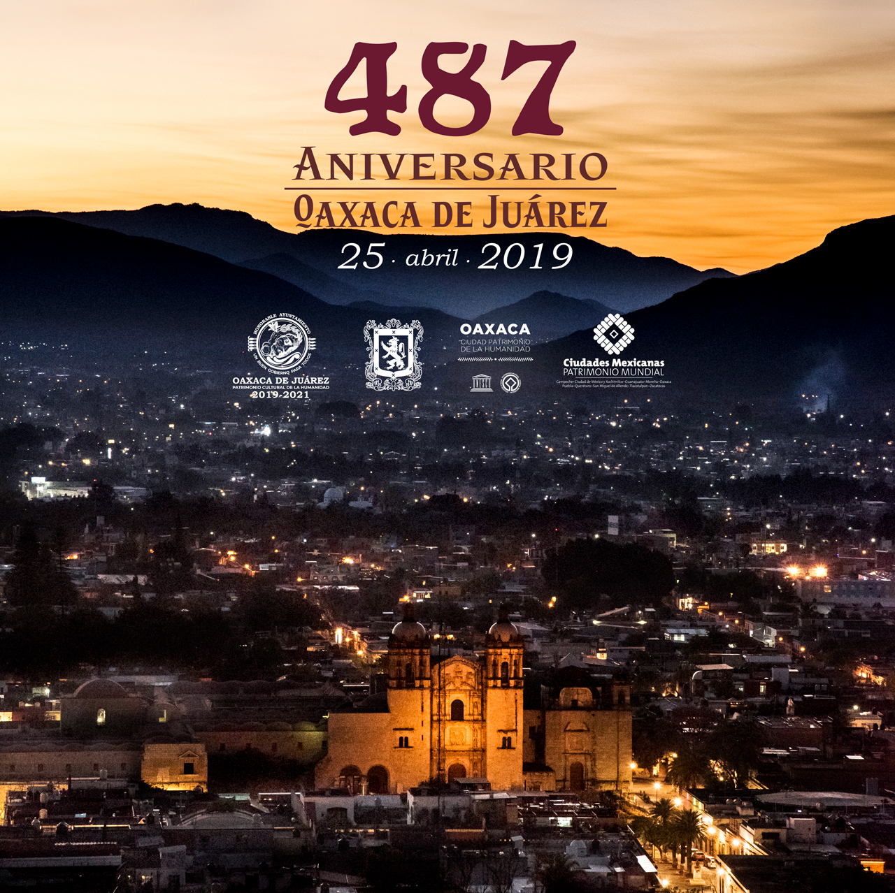 a los festejos del 487 Aniversario de la elevación de Oaxaca de